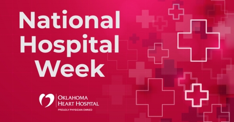 national-hospital-week-oklahoma-heart-hospital.jpg